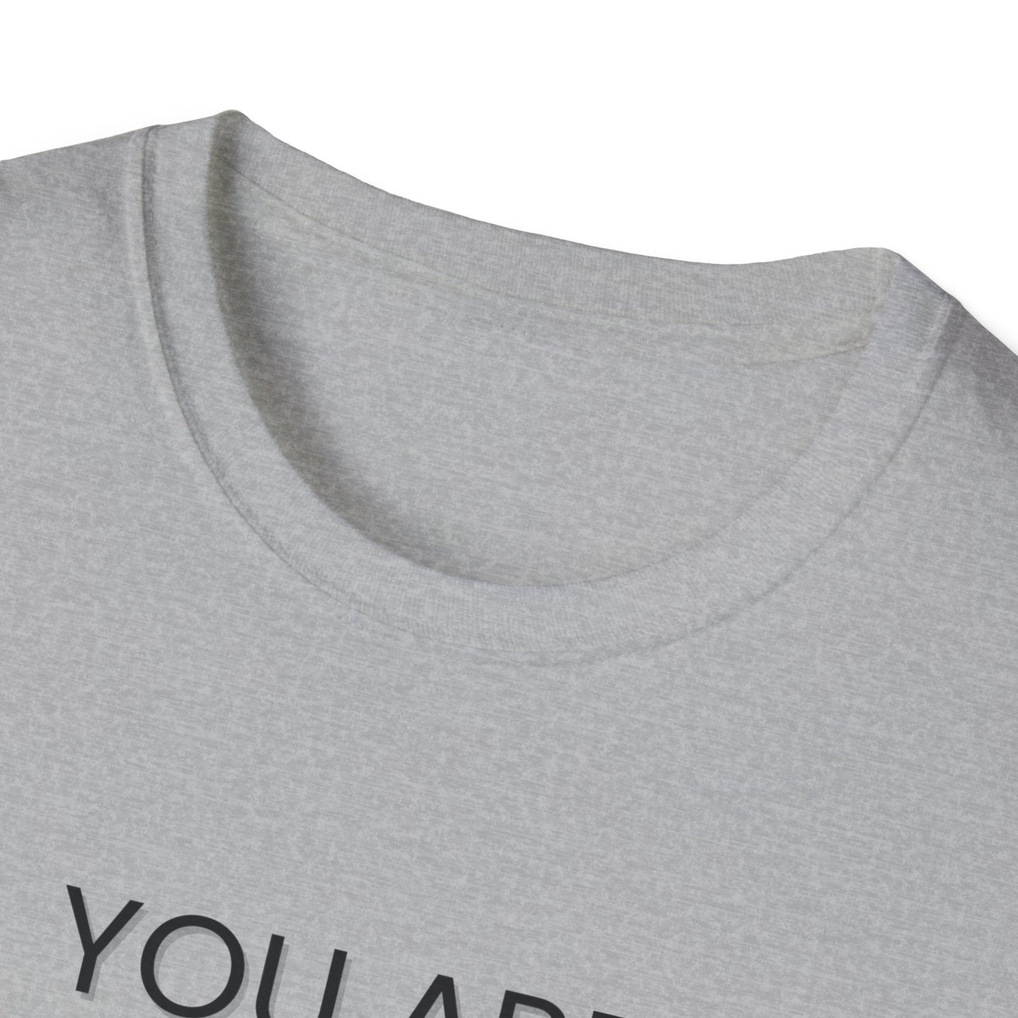 You Are More Than Enough - Motivational Unisex Softstyle T-Shirt