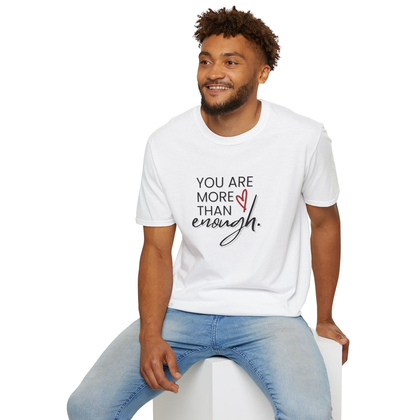 You Are More Than Enough - Motivational Unisex Softstyle T-Shirt